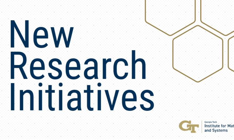 Art displaying New Research Initiatives with the GT Institute for Matter and Systems logo