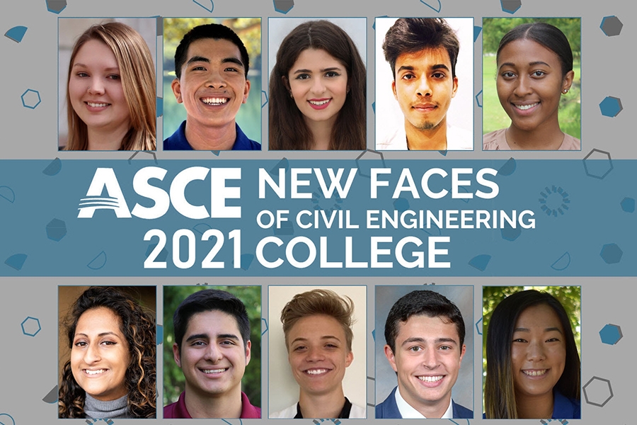 A compilation of 10 headshots with a banner that reads, "ASCE New Faces of Civil Engineering College 2021"
